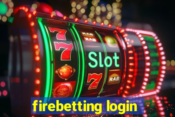 firebetting login